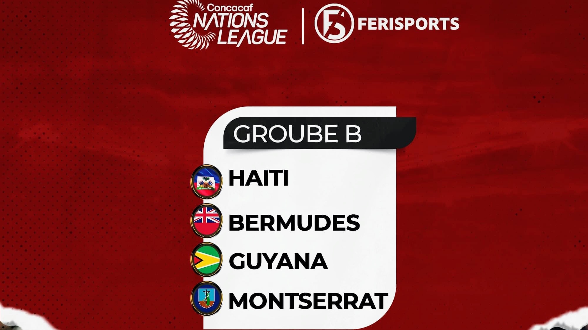 Foot - LDN (Ligue B) : Un Groupe B à La Portée D’Haïti ! - Ferisports